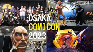 大阪初開催！大阪コミコン2023に行ってきた【前編】2023/5/7(日)　OSAKA COMIC CON 2023