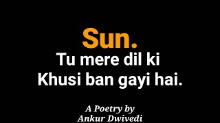 Dil ki khusi || A poetry by Ankur Dwivedi || Hindi Poetry