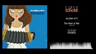 Eloisa Atti - The Rest of Me - Official Recording