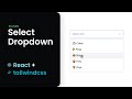 Create a reusable Select dropdown Component - Reactjs | Tailwindcss