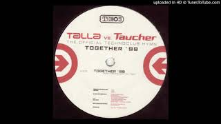 Talla 2XLC Vs.Taucher - Together '99 (Push Transcendental Fight)