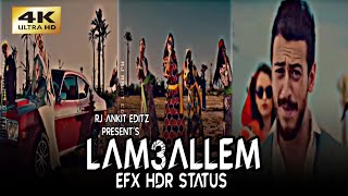 LAM3ALLEM~Rj Ankit Editz| Efx Hdr Status ❤️|Arabic Status| Inta Mallem| @SaadLamjarred 4k Status
