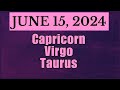 MGA DAPAT MONG MALAMAN NGAYON🔮JUNE 15, 2024♑️CAPRICORN♍️ VIRGO♉️TAURUS