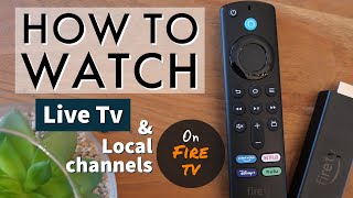 How to Watch Live TV and Local Channels on Fire Stick or Fire TV Cube (2022 Guide)
