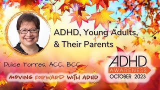 ADHD, Young Adults, and Their Parents