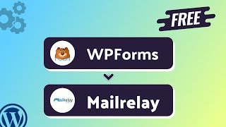 (Free) Integrating WPForms with Mailrelay | Step-by-Step Tutorial | Bit Integrations