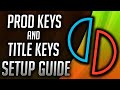 Yuzu Prod Keys & Title Keys Setup Guide | 2022 Yuzu Switch Emulator