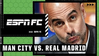 Manchester City vs. Real Madrid: Pressure points for Pep Guardiola | ESPN FC