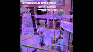 PHILIPS 94 - 浪费​|​WASTE YOUR MONEY (2017)