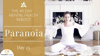 Overcoming Paranoia -  Yoga for Mental Health - Day 23 with Mariya Gancheva