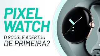 Pixel Watch, o Apple Watch da Google?