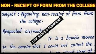 Non - Receipt of Form from the College Application | Write Application for Non - Receipt of Form