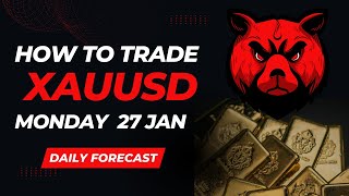 XAUUSD Trading Strategy MONDAY 27 JAN | XAUUSD Analysis MONDAY 27 JAN | XAUUSD Prediction MONDAY