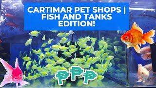 CARTIMAR Pet Shops Price Update | Fish and Tanks!