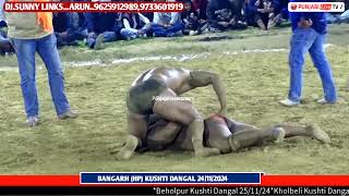 BANGARH (HP) KUSHTI DANGAL 24 NOV 2024 BY PUNJABILIVETV.COM