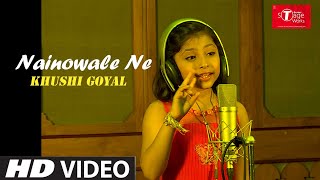 Nainowale Ne | Padmaavat | Cover Song By KHUSHI GOYAL | T-Series StageWorks