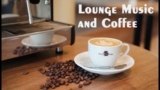 Lounge music \u0026 coffee - Playlist 2025 | Enjoy aroma of fresh coffee with relaxing lounge melodies