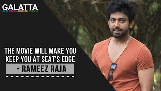 The movie will make you keep you at seat's edge - Rameez Raja