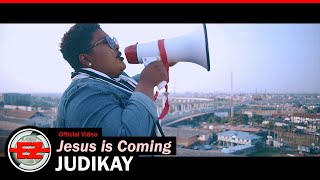 Judikay - Jesus is Coming