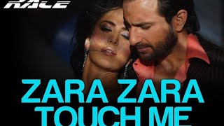 Zara Zara Touch Me Lyrical Race Katrina Kaif Saif Ali Khan Monali Thakur Pritam