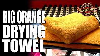 The Best Towel To Dry Your Car! - Big Orange Drying Towel -  Masterson's Car Care