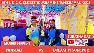 DREAM-11 SONEPUR VS PANSIALI GRAND FINAL MATCH-1 , TUNIKHAMAR, BOUDH