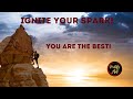 Rise Above: Ignite Your Spark and Conquer Challenges with Motivation!