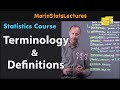 Statistics Terminology and Definitions| Statistics Tutorial | MarinStatsLectures