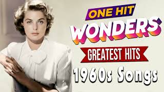 Greatest Hits Oldies But Goodies Of the 60's Playlist - Most Popular Songs Of The 1960's Collection