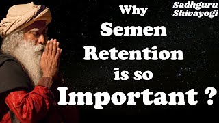 Semen is Powerful! Learn How to Retain It for Maximum Benefits | Sadhguru #SadhguruShivayogi