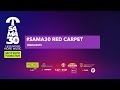 #SAMA30 Red Carpet Highlights