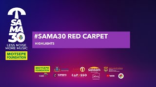 #SAMA30 Red Carpet Highlights