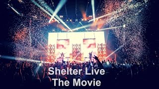 Shelter Live - The Movie Official Audio Full Show