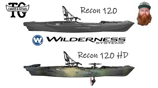 Wilderness Systems Recon 120 \u0026 Recon 120 HD Kayak Overview