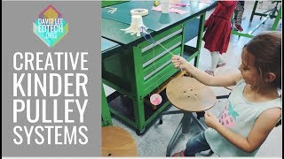 Kindergarten Pulley Systems - Simple Machines