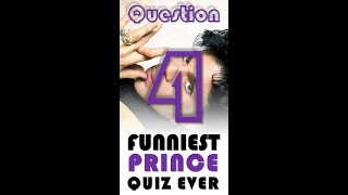 The Funniest Prince Music Quiz Ever! Guess The Song! Question Four #shorts