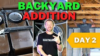 Backyard Addition - Day 2