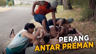 PERANG ANTAR PREMAN