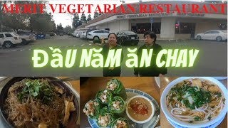 Merit Vegetarian Restaurant, Sunnyvale, North California / Đầu năm ăn chay