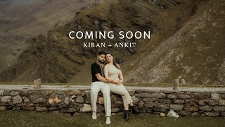 PRE WEDDING TEASER | 2024 | KIRAN \u0026 ANKIT | MANALI | SPITI VALLEY | CINESTYLE INDIA | CHANDIGARH