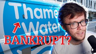 Thames Water is Failing: is it the end for UK's largest Water Company?