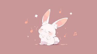 Chill vibes 🐇 『Cute lofi 』lofi music study 🥕 chill lofi songs to make your day better