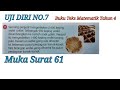 UJI DIRI NO.7 BUKU TEKS MATEMATIK TAHUN 4 MUKA SURAT 61 KPM