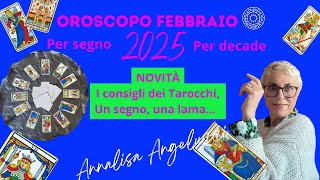 FEBBRAIO 2025 Oroscopo Completo per segno e per decade con lettura Tarocchi di Marsiglia.