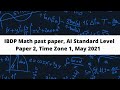 IBDP Math Past Paper, AI SL Paper 2, Time Zone 1, May 2021 Solution