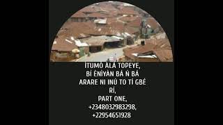 ÌTUMÒ ÀLÁ TOPEYE, +2348032983298, +2290154651928, +225 0506134943