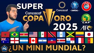 La SÚPER COPA ORO 2025 ¿CON SELECCIONES de CONMEBOL y UEFA? ¿El GRAN ENSAYO ANTES del MUNDIAL 2026?