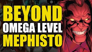 Beyond Omega Level: Mephisto | Comics Explained