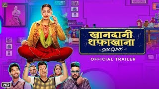 Official Trailer: Khandaani Shafakhana | Sonakshi Sinha | Badshah | Varun Sharma