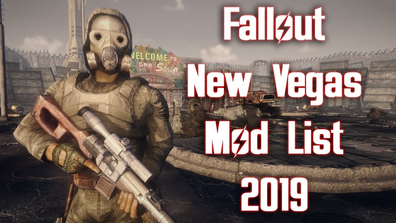 Fallout New Vegas Mods - My Mod List/Load Order 2019 - YouTube